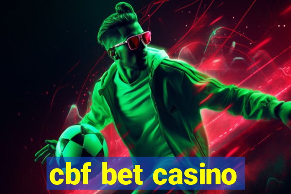 cbf bet casino